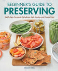 Beginner's Guide to Preserving - MPHOnline.com