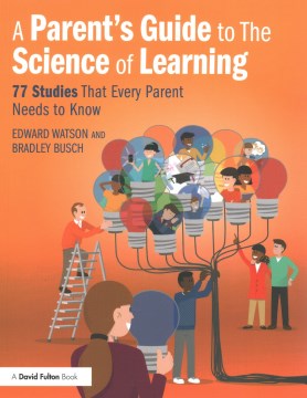 A Parent?s Guide to the Science of Learning - MPHOnline.com