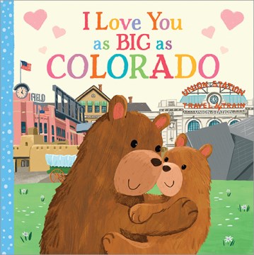 I Love You As Big As Colorado - MPHOnline.com