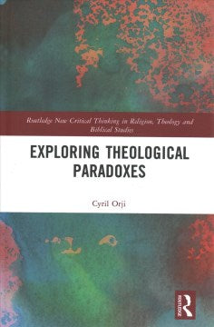 Exploring Theological Paradoxes - MPHOnline.com