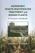 Anaerobic Waste-Wastewater Treatment and Biogas Plants - MPHOnline.com