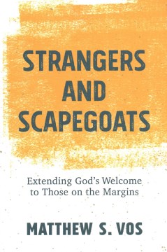 Strangers and Scapegoats - MPHOnline.com