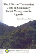 The Effects of Transaction Costs on Community Forest Management in Uganda - MPHOnline.com