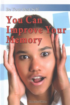 You Can Improve Your Memory - MPHOnline.com