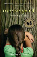 Mockingbird (2010 National Book Award Winner for Young People's Literature) - MPHOnline.com