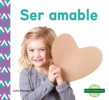 Ser amable/ Kindness - MPHOnline.com