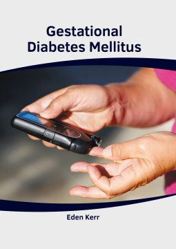 Gestational Diabetes Mellitus - MPHOnline.com