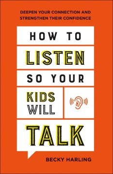 How to Listen So Your Kids Will Talk - MPHOnline.com