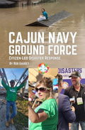 Cajun Navy Ground Force - MPHOnline.com