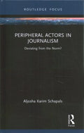 Peripheral Actors in Journalism - MPHOnline.com