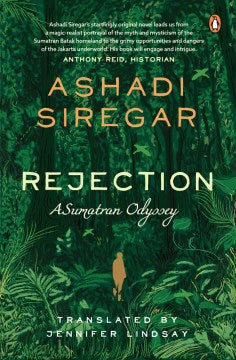 Rejection: A Sumatran Odyssey - MPHOnline.com