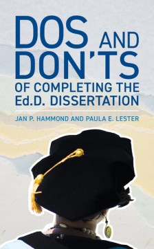 Do's and Don'ts of Completing the Ed.D. Dissertation - MPHOnline.com