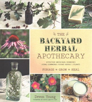 The Backyard Herbal Apothecary - MPHOnline.com