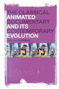 The Classical Animated Documentary and Its Contemporary Evolution - MPHOnline.com