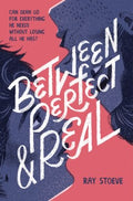 Between Perfect and Real - MPHOnline.com