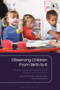 Observing Children from Birth to 6 - MPHOnline.com