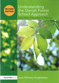 Understanding the Danish Forest School Approach - MPHOnline.com