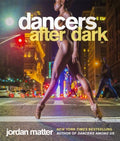 Dancers After Dark - MPHOnline.com