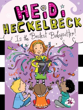 Heidi Heckelbeck Is the Bestest Babysitter! - MPHOnline.com