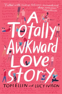 A Totally Awkward Love Story - MPHOnline.com