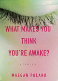 What Makes You Think You're Awake? - MPHOnline.com