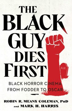 The Black Guy Dies First - MPHOnline.com