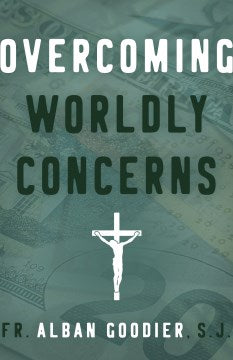 Overcoming Worldly Concerns - MPHOnline.com