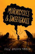 Motorcycles & Sweetgrass - MPHOnline.com