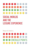 Social Worlds and the Leisure Experience - MPHOnline.com