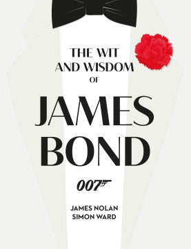 The Wit and Wisdom of James Bond - MPHOnline.com