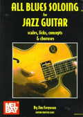 All Blues Soloing for Jazz Guitar - MPHOnline.com