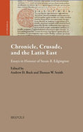 Chronicle, Crusade, and the Latin East - MPHOnline.com