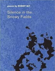 Silence in the Snowy Fields; Poems - MPHOnline.com