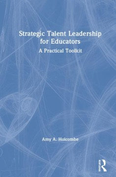 Strategic Talent Leadership for Educators - MPHOnline.com