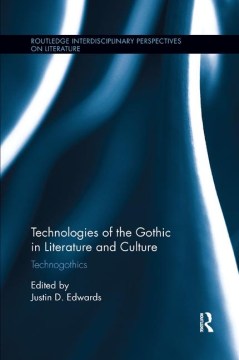 Technologies of the Gothic in Literature and Culture - MPHOnline.com