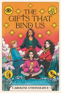 The Gifts That Bind Us - MPHOnline.com