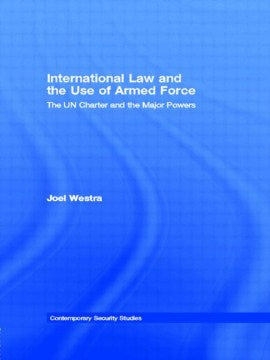 International Law and the Use of Armed Force - MPHOnline.com