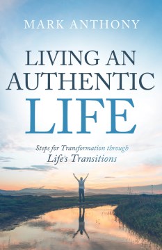 Living an Authentic Life - MPHOnline.com