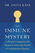 The Immune Mystery - MPHOnline.com