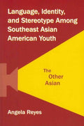 Language, Identity, and Stereotype Among Southeast Asian American Youth - MPHOnline.com