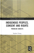 Indigenous Peoples, Consent and Rights - MPHOnline.com