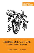 Resurrection Hope and the Death of Death - MPHOnline.com