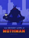 The Secret Life of Mothman - MPHOnline.com