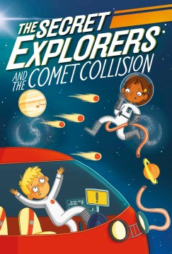 The Secret Explorers and the Comet Collision - MPHOnline.com