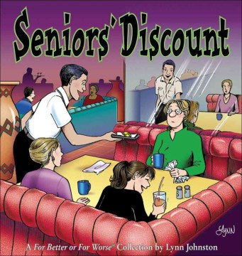 Seniors' Discount - A for Better or for Worse Collection - MPHOnline.com