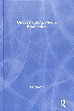 Understanding Media Production - MPHOnline.com