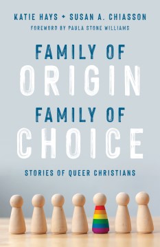 Family of Origin, Family of Choice - MPHOnline.com