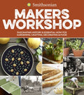 Smithsonian Makers Workshop - MPHOnline.com