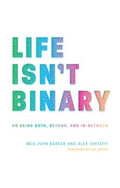 Life Isn't Binary - MPHOnline.com