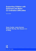 Supporting Children With Dyspraxia and Motor Co-ordination Difficulties - MPHOnline.com